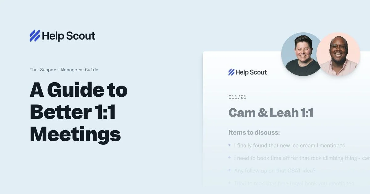 The Support Manager's Guide to Better 1:1s - Help Scout