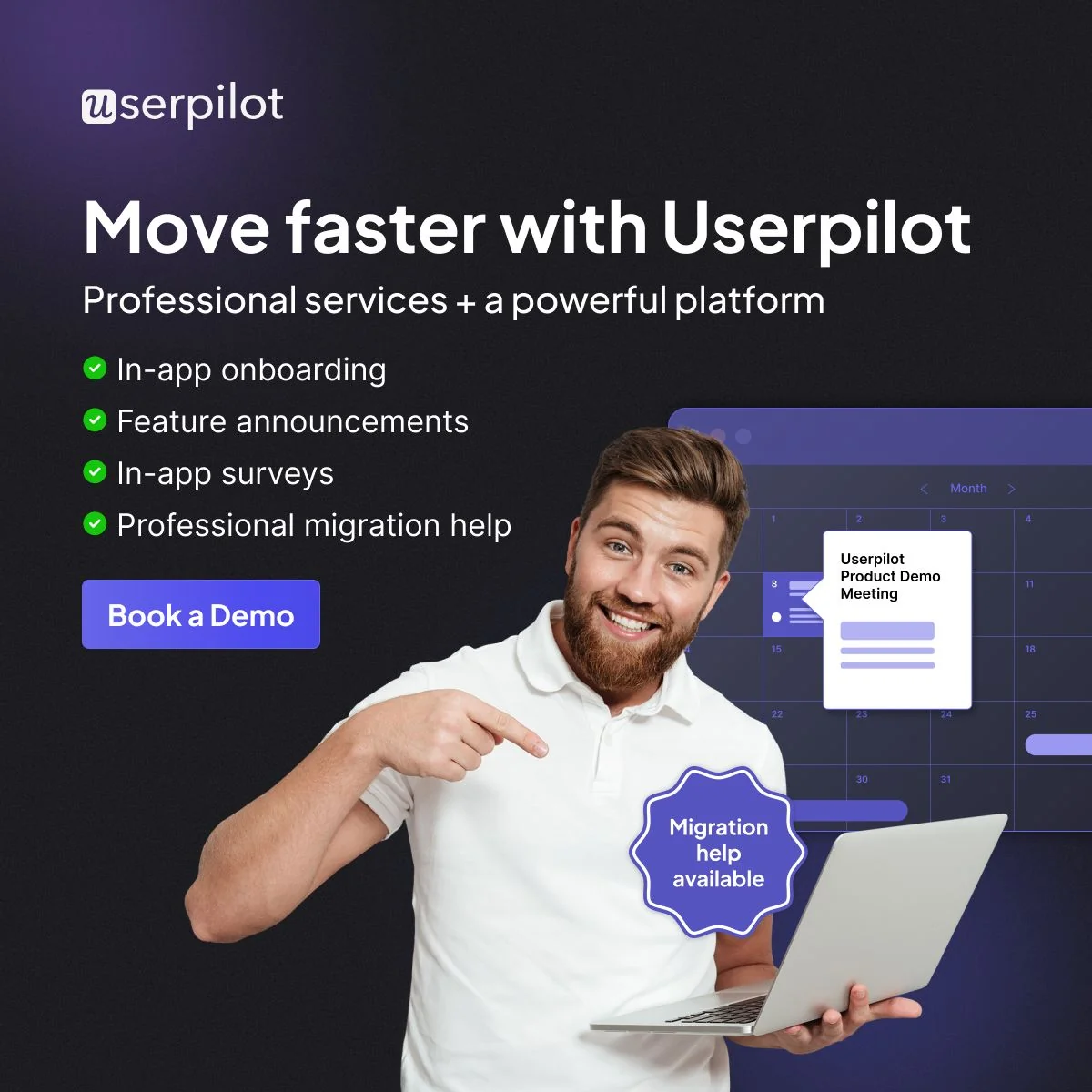 Book a Userpilot Demo – See How Easy Moving Can Be